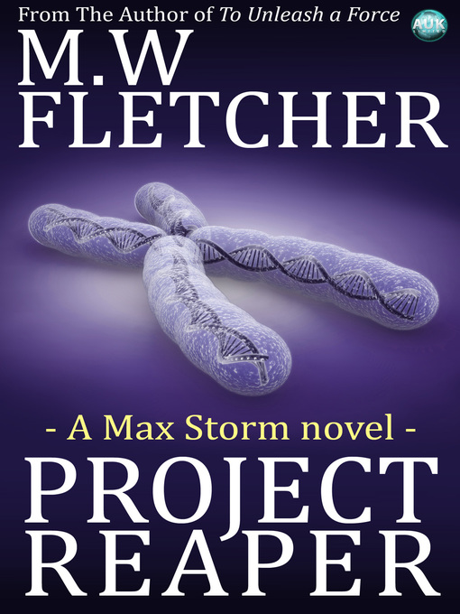 Title details for Project Reaper by M. W. Fletcher - Available